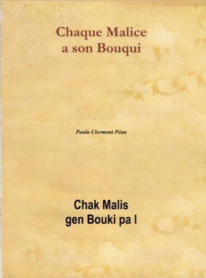 Chaque Malice a son Bouqui