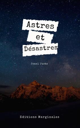 Astres et Désastres